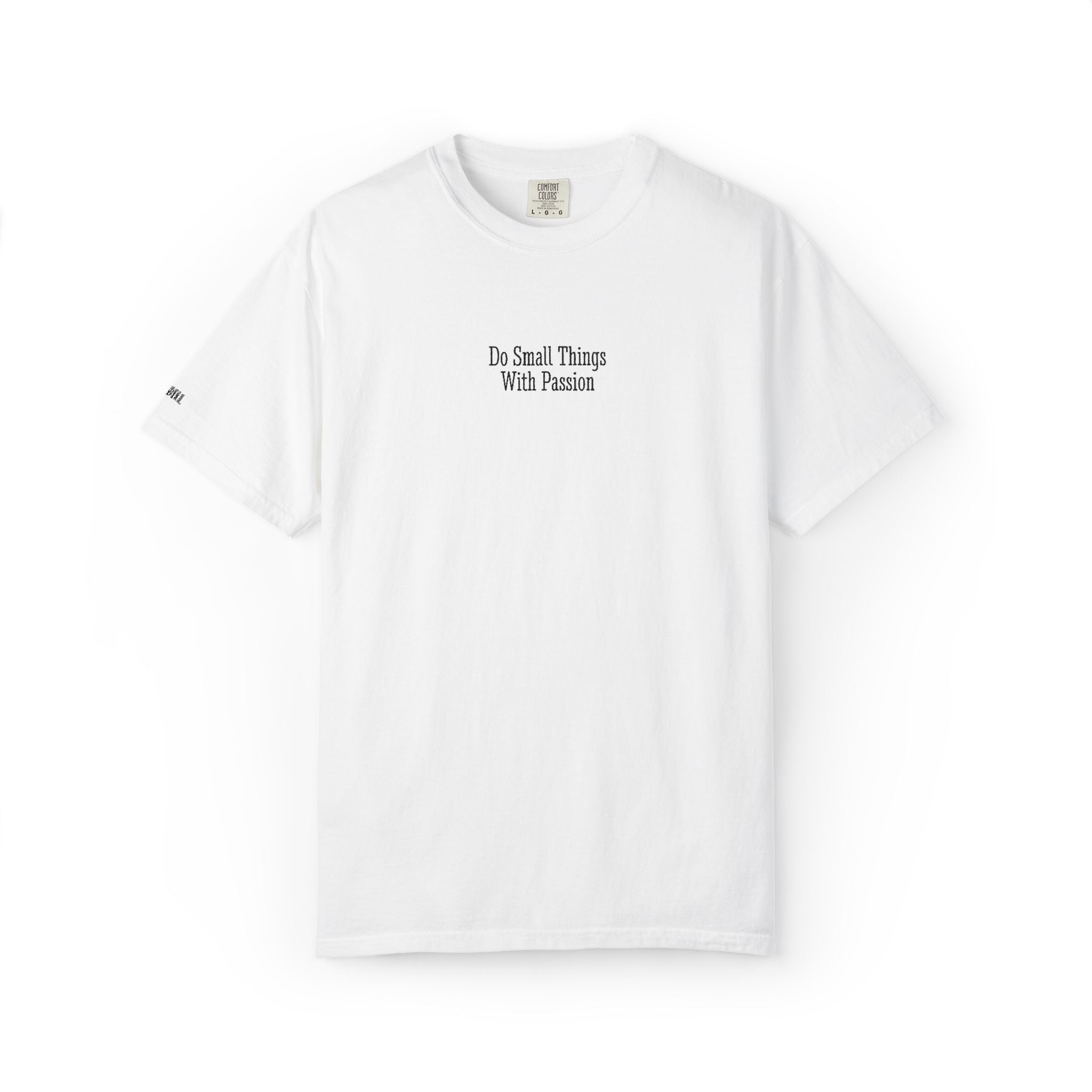 Embroidered Do Small Things with Passion Comfort Colors® T-Shirt