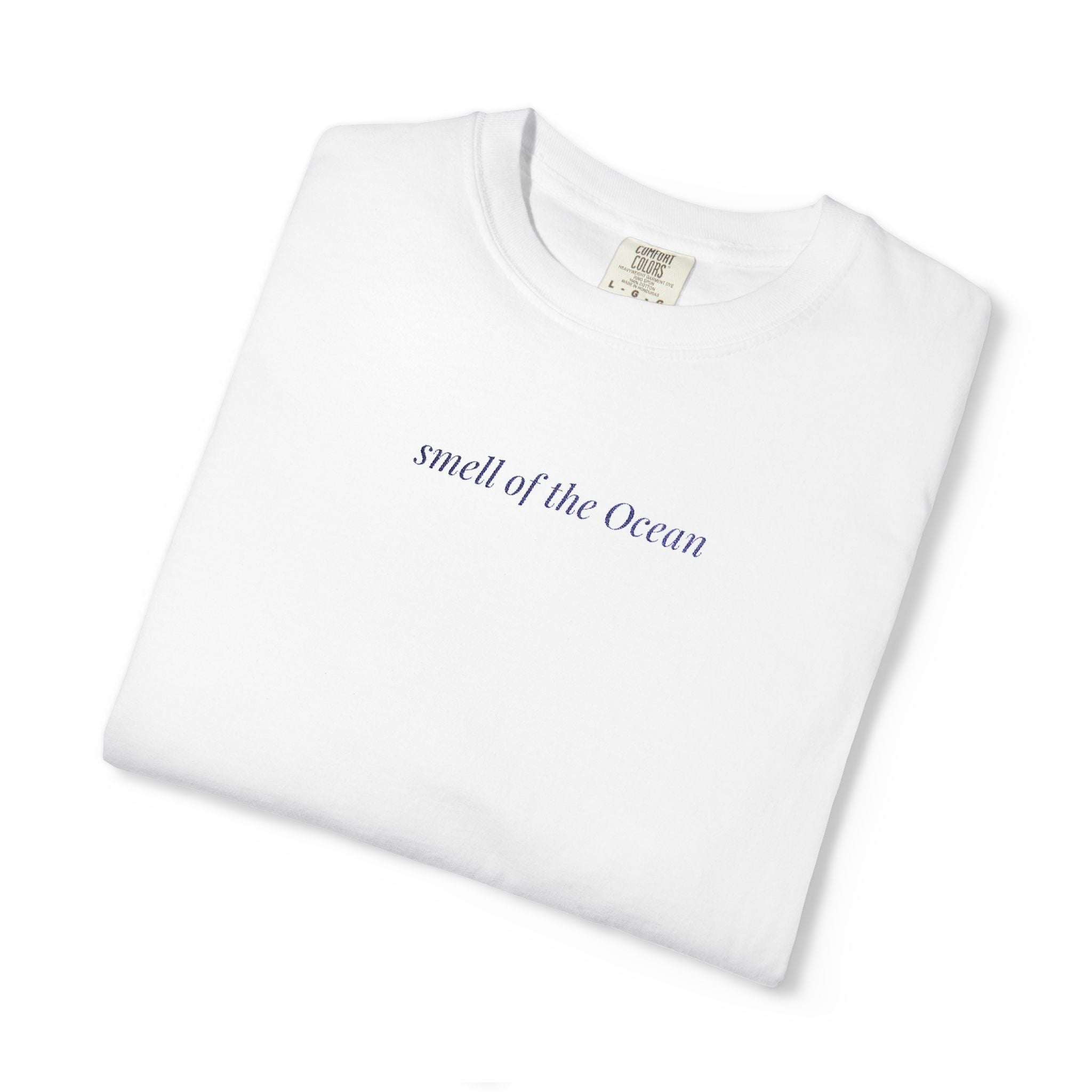 Smell of the Ocean Embroidery Comfort Colors® T-Shirt
