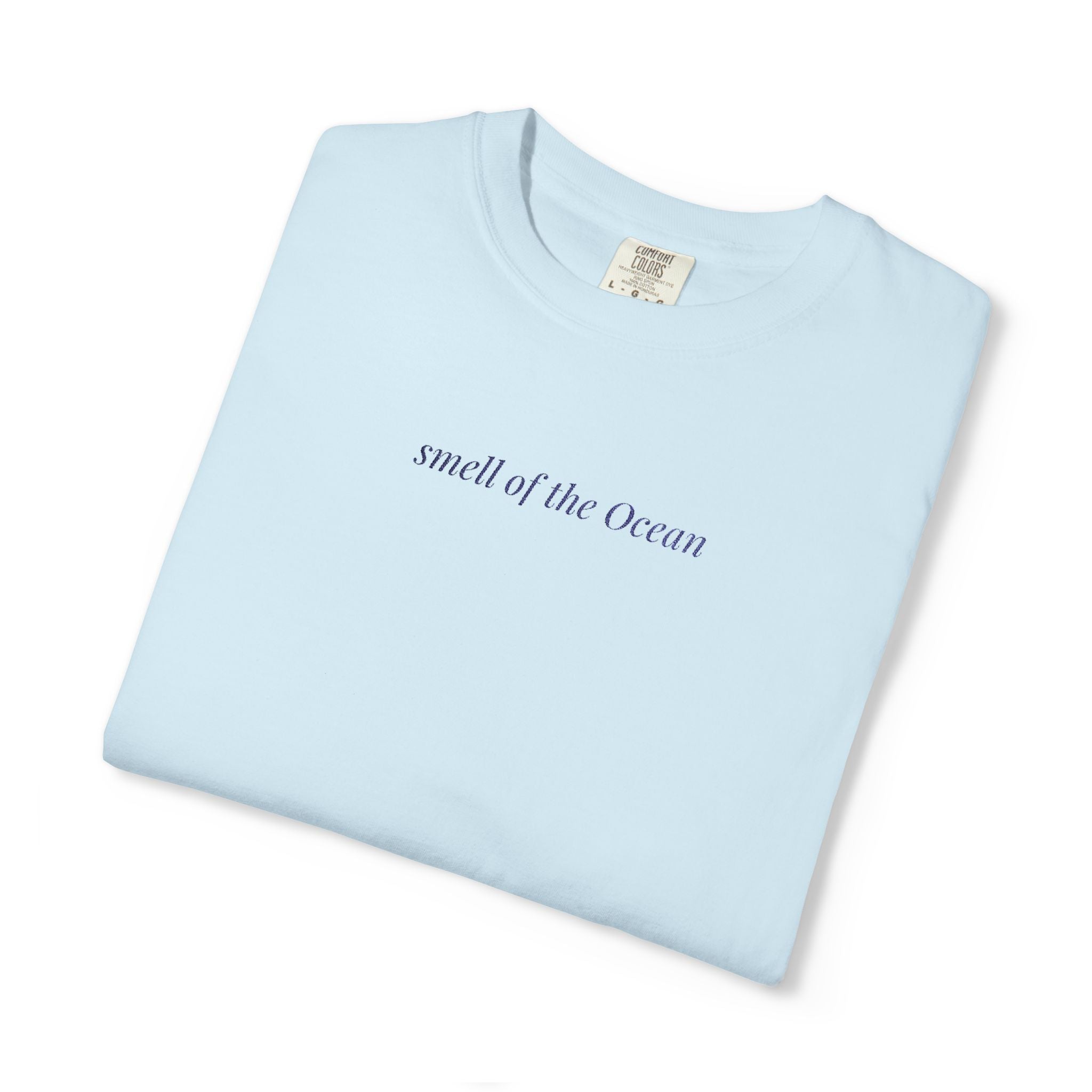 Smell of the Ocean Embroidery Comfort Colors® T-Shirt