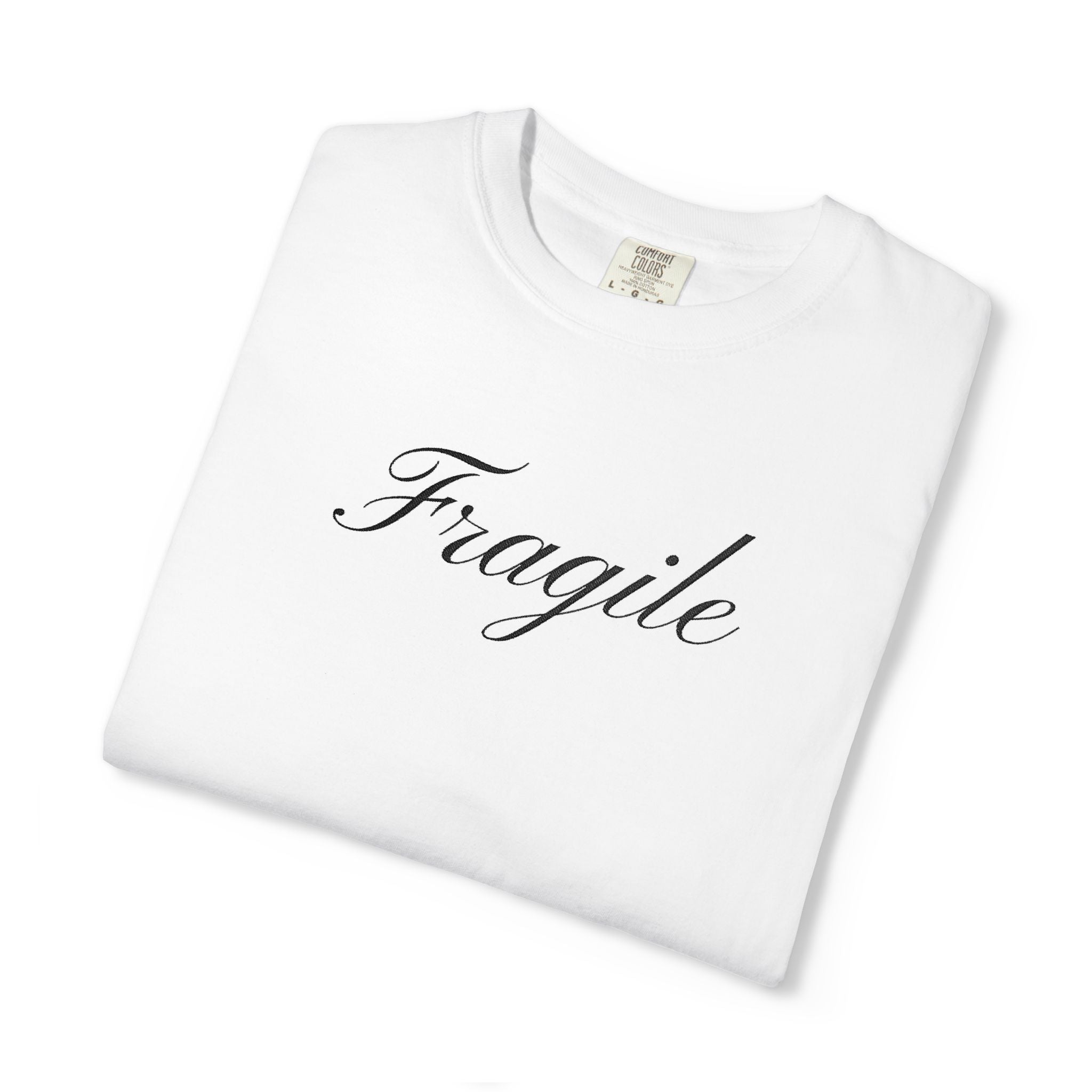 Embroidered Fragile Comfort Colors® T-Shirt